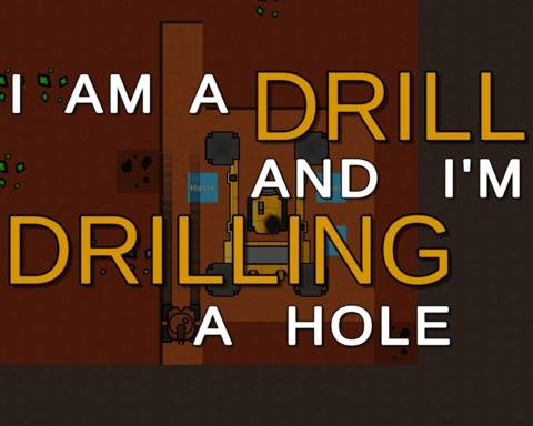 I am a DRILL and I'm DRILLING a hole