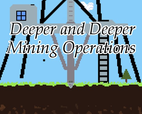 Deeper and Deeper Mining Operations ltd.