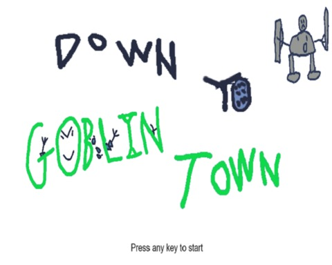 Down to Goblin Town