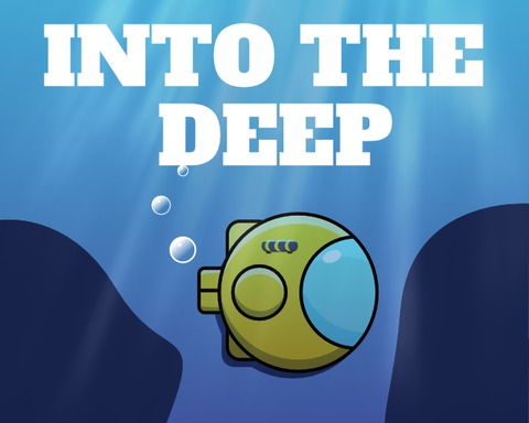 Into The Deep