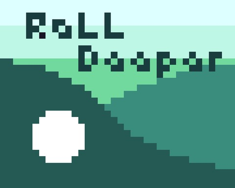 Roll Deeper