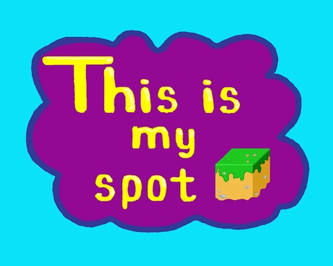 This is my spot