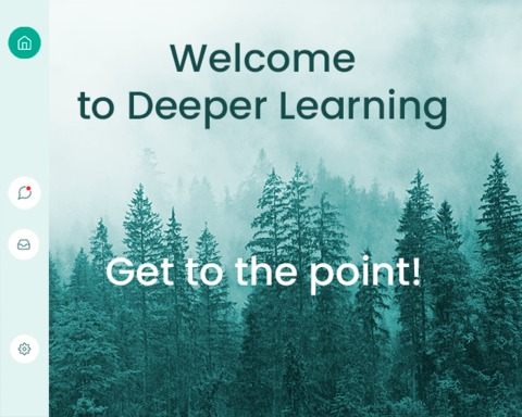 Deeper Learning