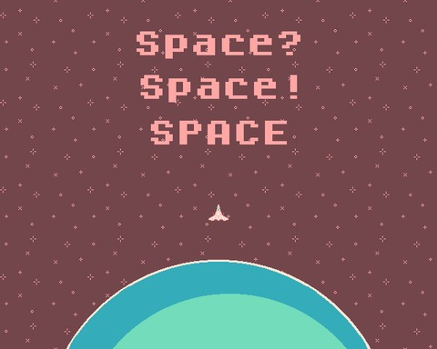 Space?Space!SPACE