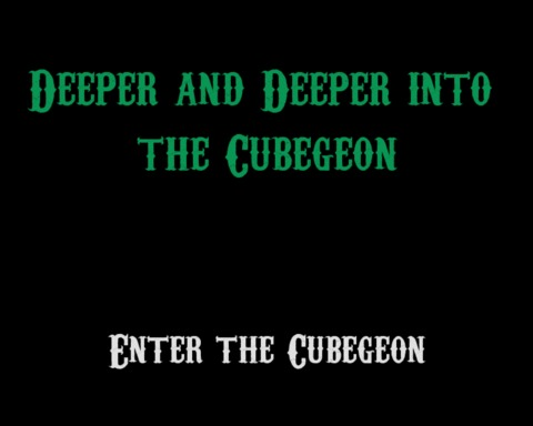 Enter the Cubegeon
