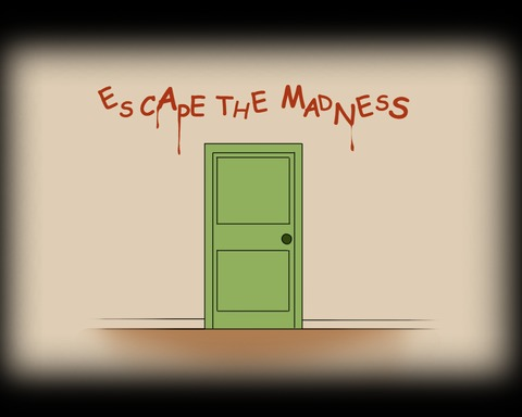 Escape the Madness