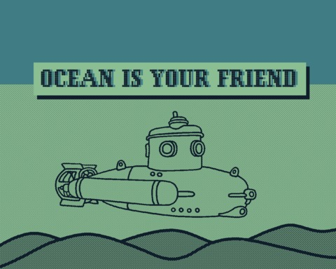Ocean Is Your Friend