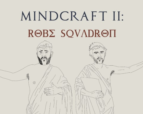 Mindcraft 2: Robe Squadron
