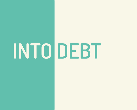 Into Debt