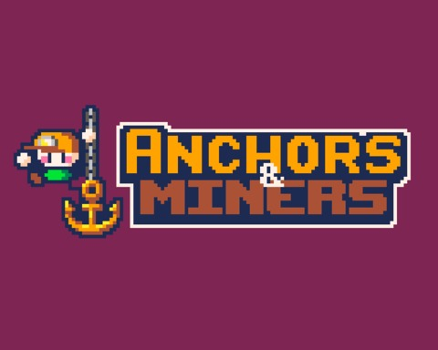 Anchors & Miners