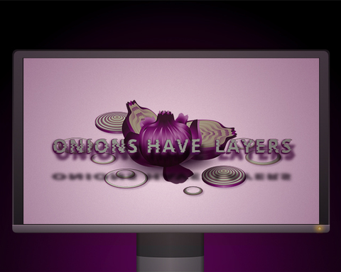 Onions Have Layers