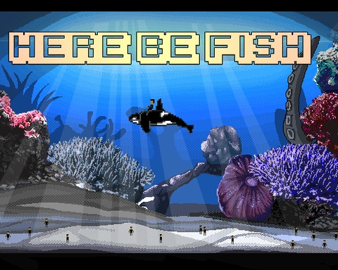 Here Be Fish