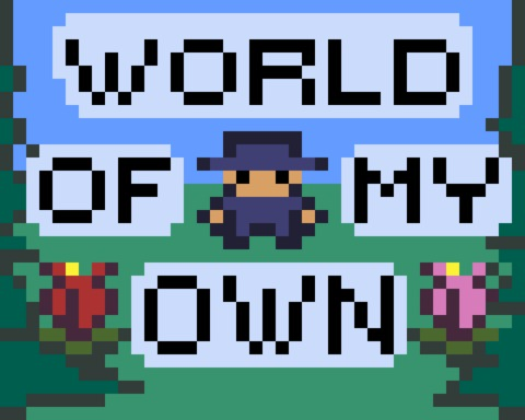 World of My Own