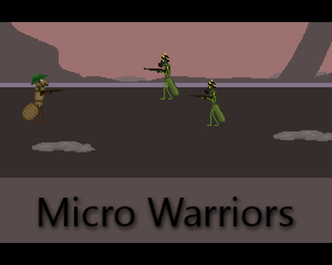 Micro Warriors
