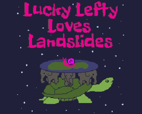 Lucky Lefty Loves Landslides