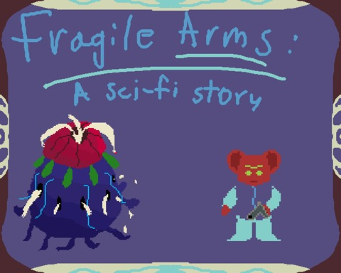 Fragile Arms: A Sci Fi Story