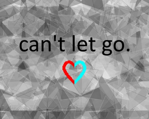 can't let go