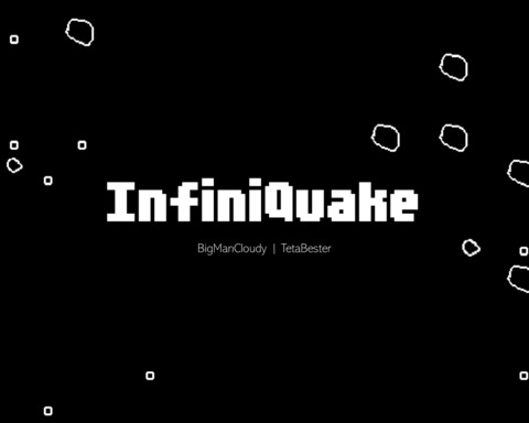 InfiniQuake