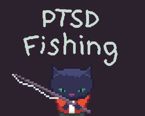 PTSD Fishing