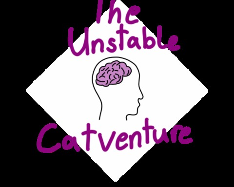 The Unstable Catventure