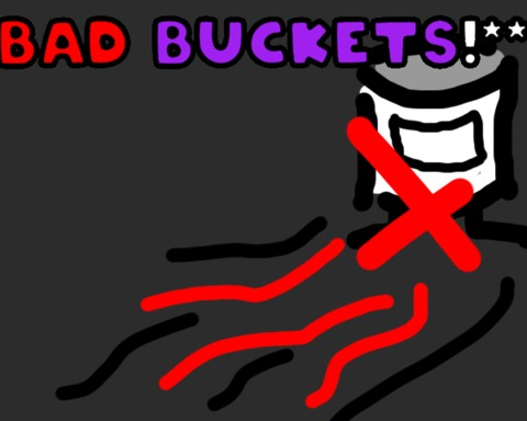 Bad Buckets