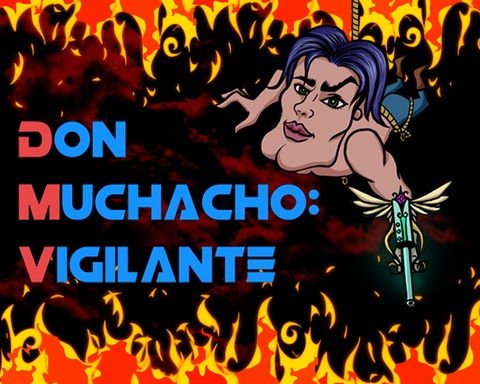 Don Muchacho: Vigilante