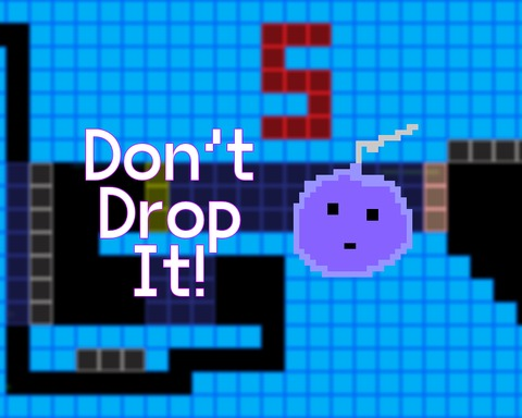 Don't drop it!