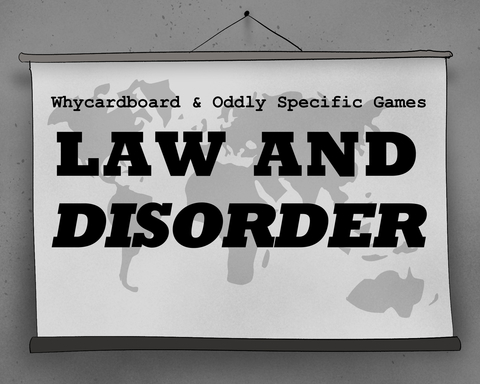 Law and Disorder