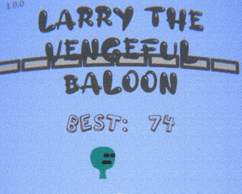 Larry the Vengeful Balloon