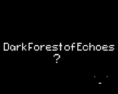 Dark Forest of Echoes