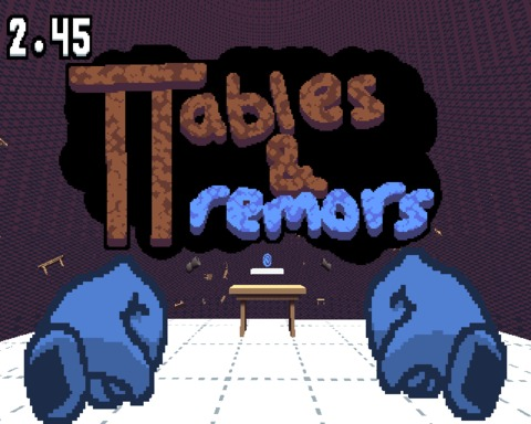 Tables & Tremors
