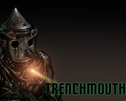 Trenchmouth