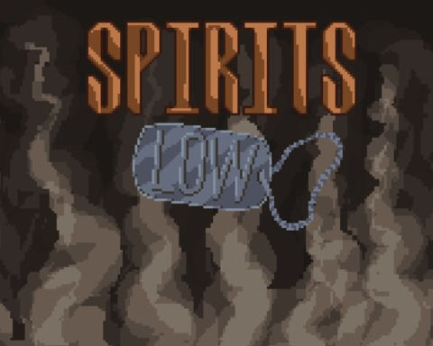 Spirits Low