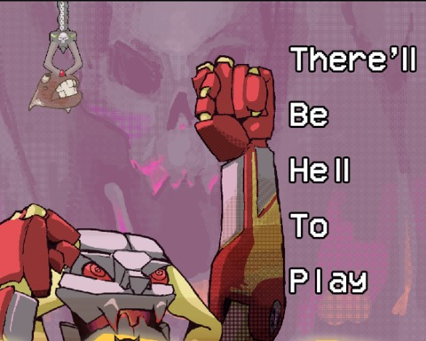There'll Be Hell To Play