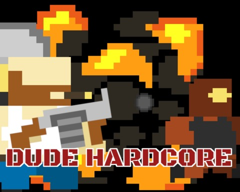 Dude Hardcore