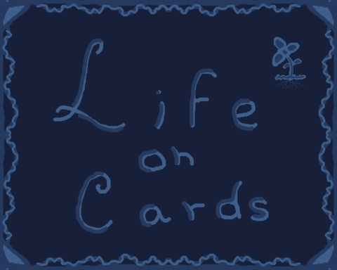 Life on Cards