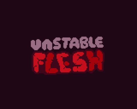 Unstable FLESH
