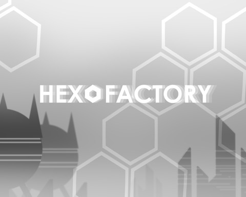 HEXoFACTORY