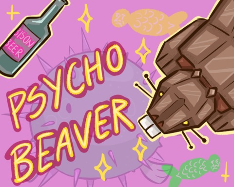 Psycho Beaver