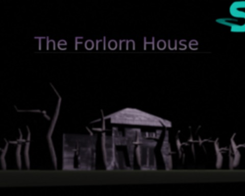 The Forlorn House