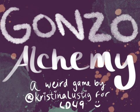 GONZO ALCHEMY!