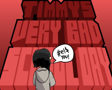 Timmy's Very Bad School Day