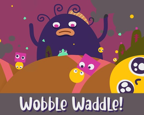 Wobble Waddle!