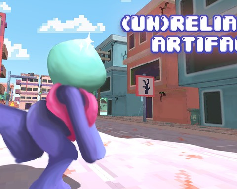 (UN)RELIABLE ARTIFACT