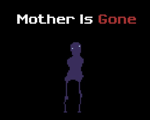 Mother Is Gone