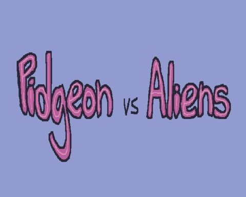 Pidgeon vs Aliens