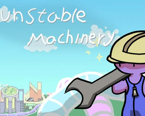 Unstable Machinery