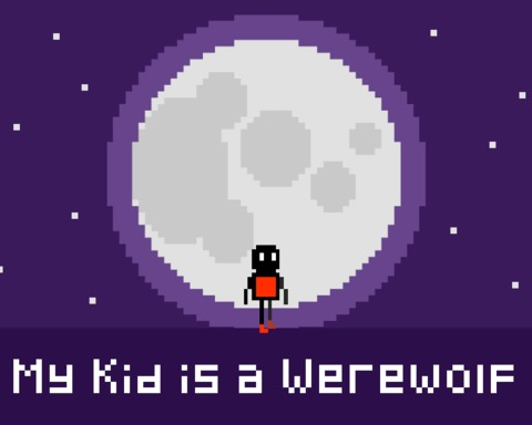 My Kid Is a Werewolf