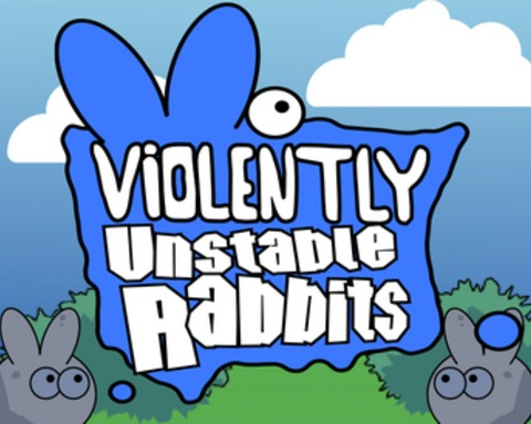 Violently Unstable Rabbits