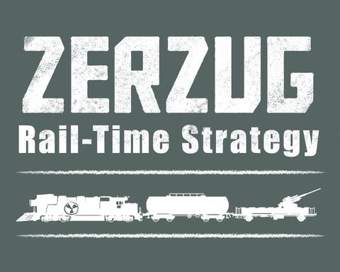 Zerzug: Rail-Time Strategy